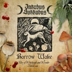Barrow Wake: Tales of Witchcraft and Wonder, Volume 1